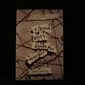 A Good Girls Guide to Murder by Holly Jackson